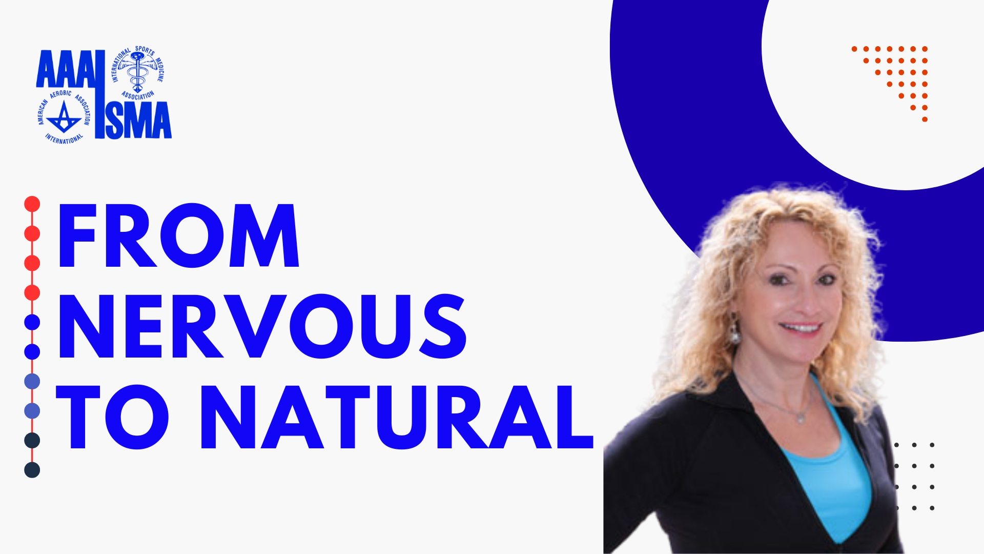 From Nervous to Natural | American Aerobic Association International